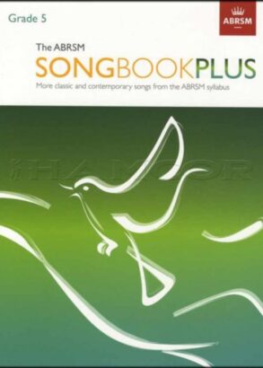 The ABRSM Songbook Plus Grade 5| Vocal and Piano