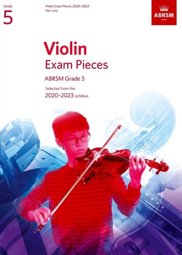 Violin Exam Pieces 2020-2023, ABRSM Grade 5 | Violin Part