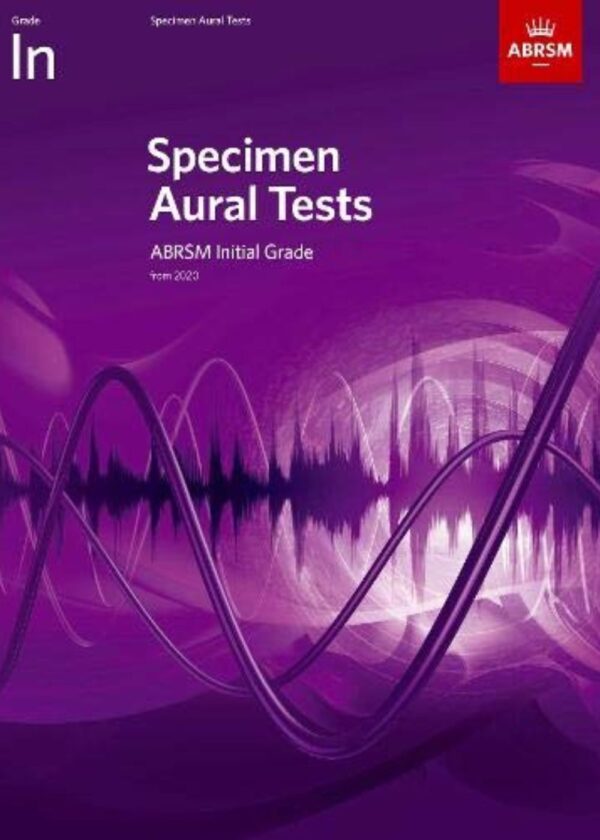 Specimen Aural Tests, from 2023 ABRSM | Initial Grade: with audio