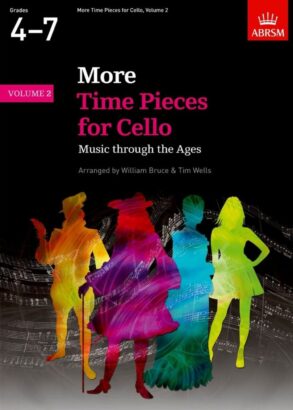 More Time Pieces for Cello | Vol 2 | Music through the Ages | ABRSM