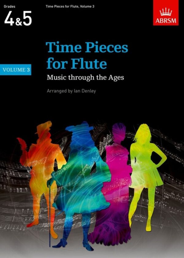 Time Pieces for Flute and Piano Volume 3 | ABRSM | Arr Ian Denley