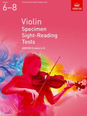 Violin Specimen Sight Reading Tests Grades 6 to 8 ABRSM