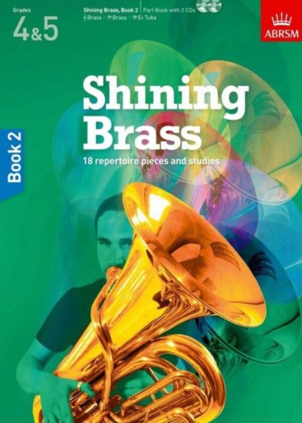 Shining Brass Book 2 | 18 Pieces for Brass, Grades 4-5 | 2 CDs | ABRSM