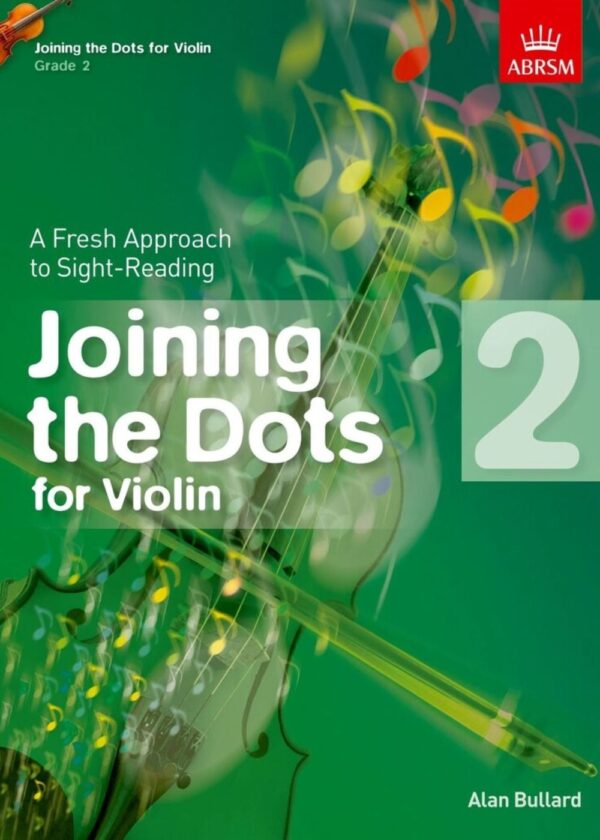 ABRSM Violin | Joining the Dots Gr 2 | Fresh approach to sight Reading