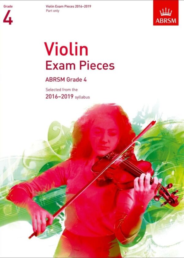 ABRSM Violin Exam Pieces | Grade 4 – 2016-2019 | Violin Part