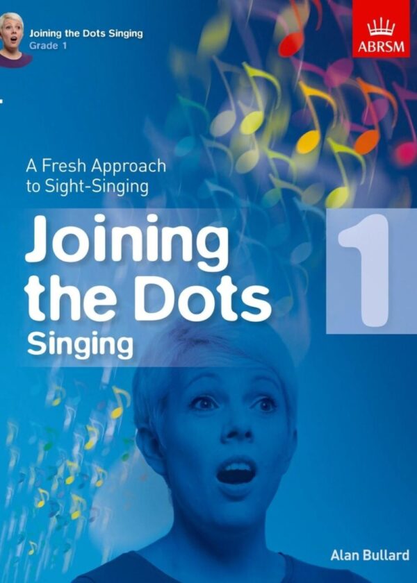 ABRSM Joining the Dots, Singing Gr 1 | Fresh Approach to Sight-Singing