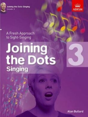 Joining the Dots | Singing | Sight Singing Grade 3