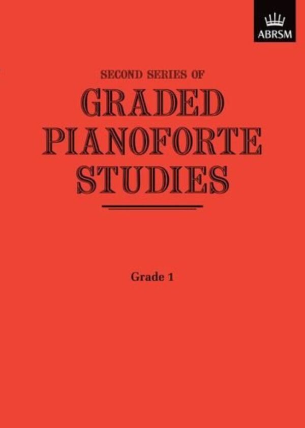 Graded Pianoforte Studies, Second Series, Grade 1 | ABRSM Piano