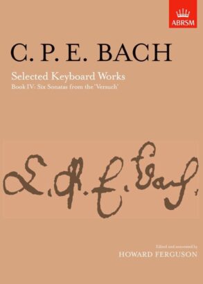 C.P.E Bach | ABRSM Signature selected Keyboard Works | Book. 4