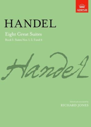 Handel G.F | Eight Great Suites Bk 1, 1-4 | ABRSM Signature Series