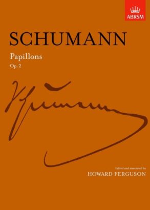 Schumann R | Papillons Op. 2 Piano Solo | ABRSM Signature Series