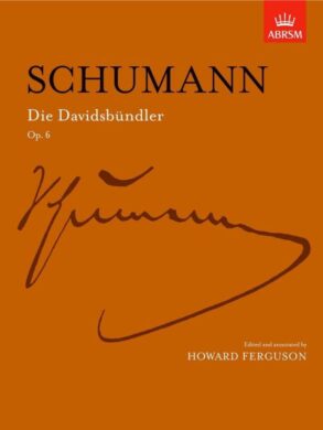 Robert Schumann | Die Davidsandler, Op. 6 | Editor: Ferguson, Howard