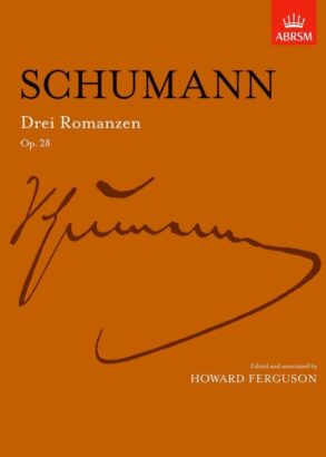 Schumann R | Drei Romanzen, Op 28 Piano | ABRSM Signature Series