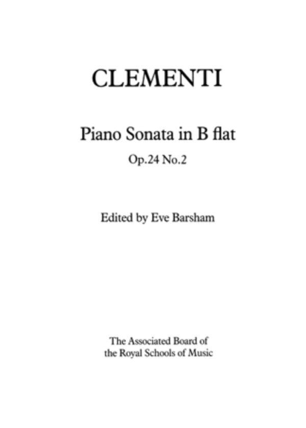 Clementi | Sonata in B Flat, Op. 24 No. 2 | ABRSM Signature Series