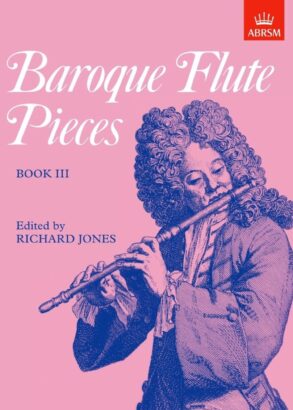 Baroque Flute Pieces, Book III | ABRSM