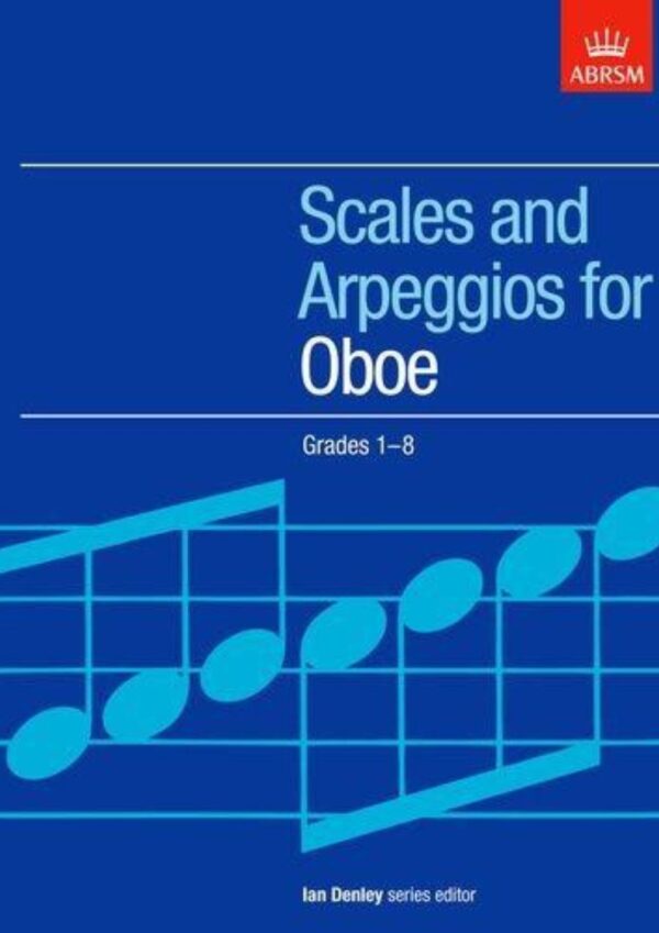 Scales and Arpeggios for Oboe | Grades 1-8  | ABRSM