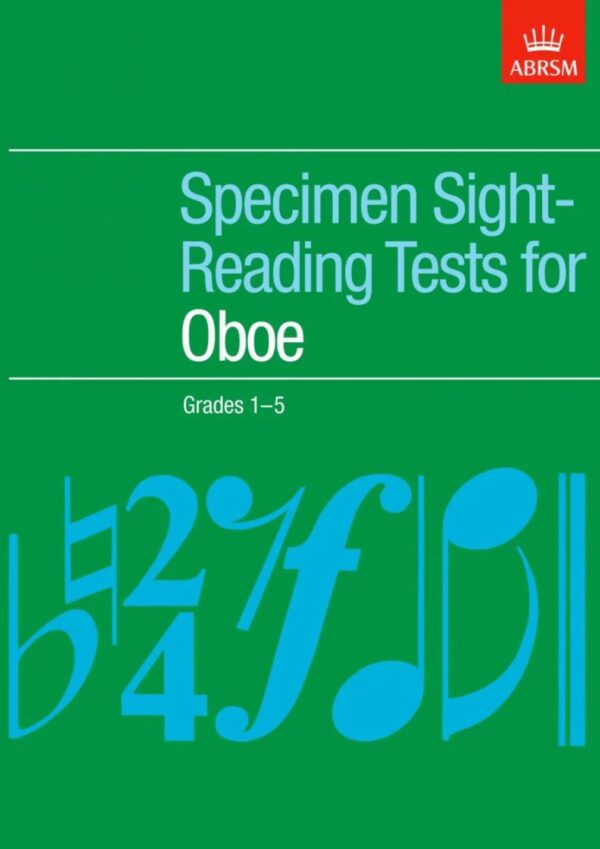 Specimen Sight-Reading Tests for Oboe | Grades 1-5 | ABRSM