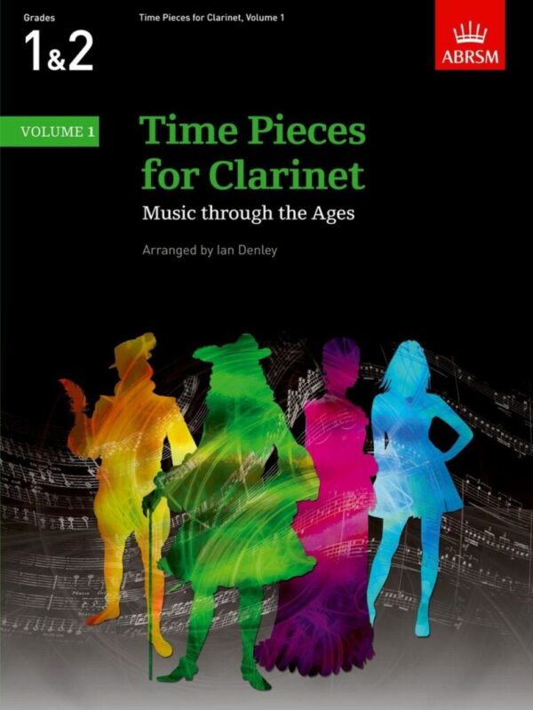 Time Pieces for Clarinet Volume 1 (Grades 1-2)| Denley, Ian | ABRSM