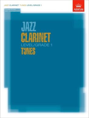 Jazz Clarinet |  Level/Grade 1 Tunes | Book and CD