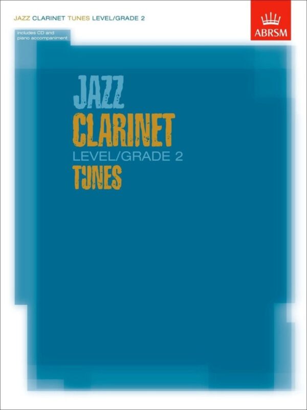 Jazz Clarinet Level / Grade 2 Tunes | Part & Score & CD