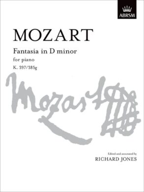 Mozart A | Fantasia in D minor: K. 397/K. 385G |ABRSM Signature Series