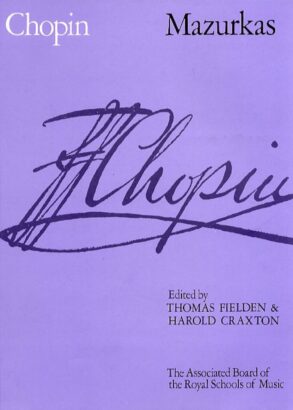 Frederic Chopin: Mazurkas (ABRSM Edition)