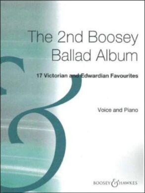 The 2nd Boosey book of Victorian Ballad | 17 Songs