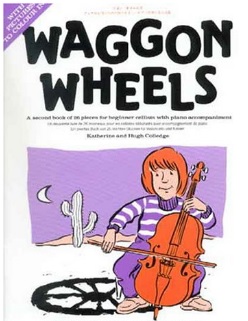 Wagon Wheels Book 2 |  Cello and Piano | K & H Colledge