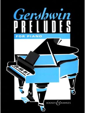 Gershwin Preludes for Piano | 3 Preludes | Boosey and Hawkes