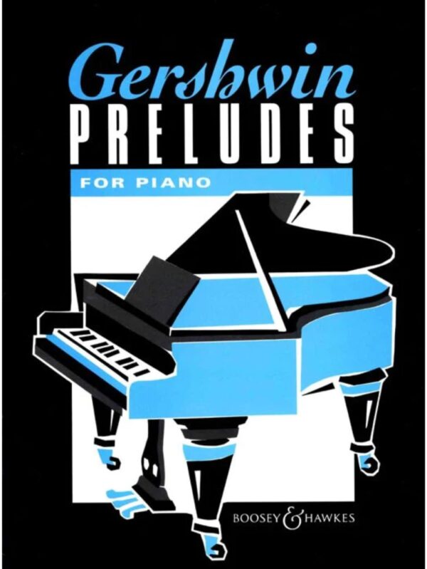 Gershwin Preludes for Piano | 3 Preludes | Boosey and Hawkes