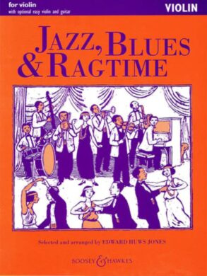 Jazz, Blues & Ragtime for Violin | Edward Huws Jones