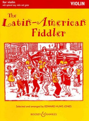 Jones | The Latin American Fiddler (Violin)