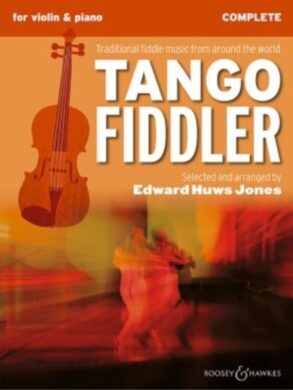 Tango Fiddler | Complete Guide | Violn & Piano | Edward Huws Jones