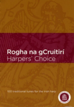 Rogha Na Gcruitiri (Harpers Choice)