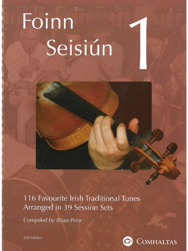 Foinn Seisuin | Book 1 | 116 Irish Session tunes arranged in 39 Sets