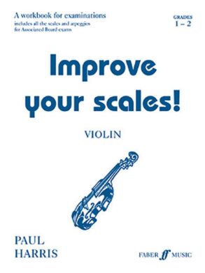 Harris | Improve Your Scales! Violin | Grades 1-2