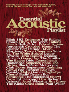 Essential Acoustic Playlist (Lyrics & Guitar Chords)