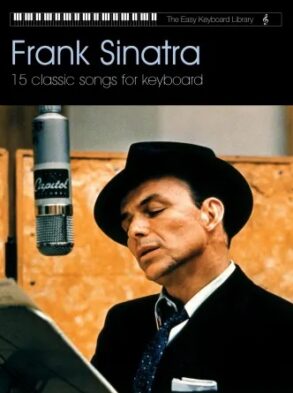 Frank Sinatra for 15 Classic Songs for Keyboard