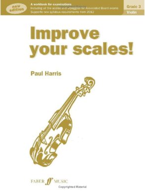 Improve your Scales – Violin| Grade 3 | Violin Solo | Paul Harris