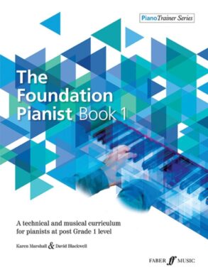 The Foundation Pianist | Book 1 | Piano Solo