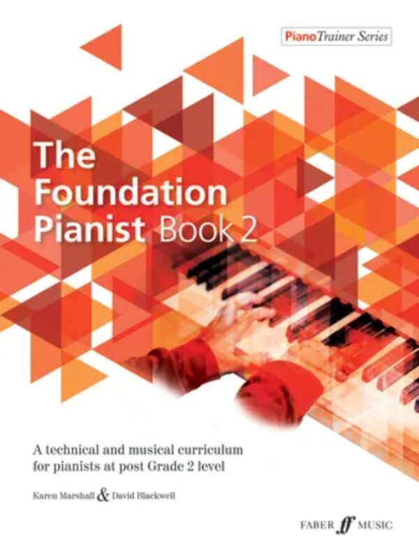 The Foundation Pianist | Book 2 | Piano Solo