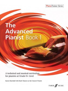 The Advanced Pianist | Book 1 | Grade 6+ | Piano Solo