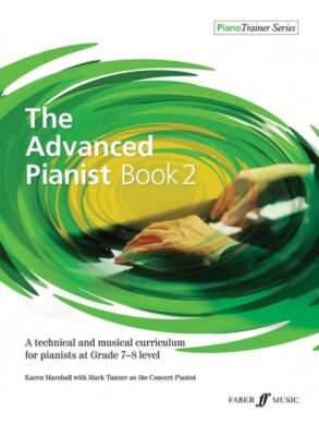 The Advanced Pianist | Book 2| Grade 7-8 | Piano Solo