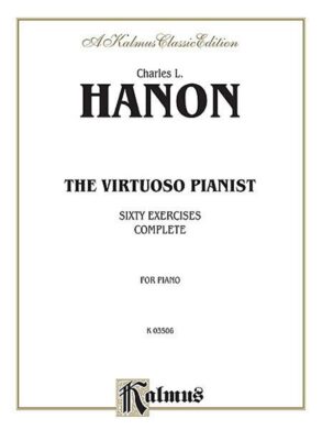 Hanon | The Virtuoso Pianist in Sixty Exercises