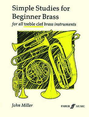 Miller | Simple Studies  Beginner Brass |Trumpet & Treble Clef Brass