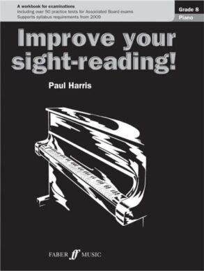 Improve your Sight-Reading | Piano | Grade 8 | Paul Harris