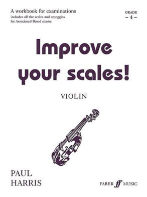 Harris | Improve Your Scales! Violin | Grade 4