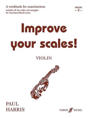 Harris | Improve Your Scales! Violin | Grade 5