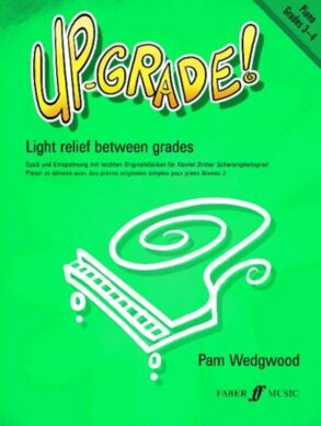 Wedgwood | Up-Grade! Piano | Grades 3-4