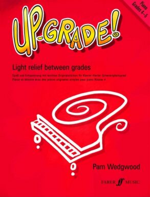 Wedgwood | Up-Grade! Piano | Grades 4-5